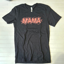 Load image into Gallery viewer, Mama Graphic Tee
